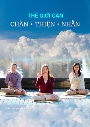 Thế giới cần Chân-Thiện-Nhẫn