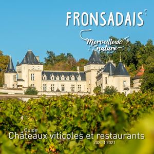 Fronsadais Guide Des Propriétés Viticoles Et Restaurants