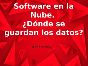 Software en la Nube. ¿Dónde se guardan los datos?