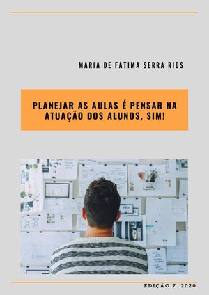 Planejar As Aulas É Pensar Na Atuação Dos Alunos, Sim