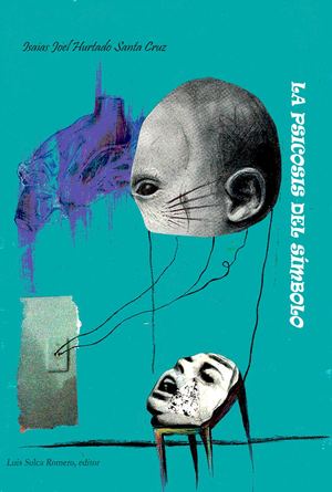 Psicosis Del Símbolo Isaias Hurtado