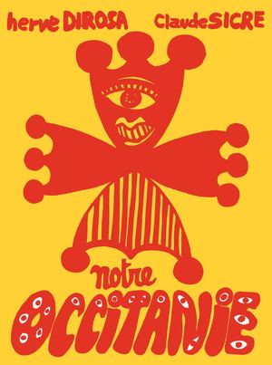 Notre Occitanie. Herve Di Rosa, Claude Sicre (Extrait)