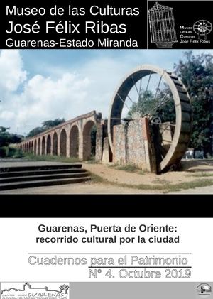Cuardenos Para El Patrimonio N° 4 Guarenas Puerta De Oriente