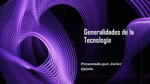 Generalidades De La Tecnología