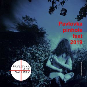 Pavlovka pinhole fest 2019