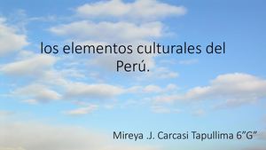 Los Elementos Culturales Del Perú
