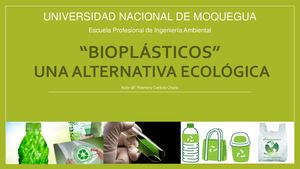 Bioplasticos Una Alternativa Ecologica