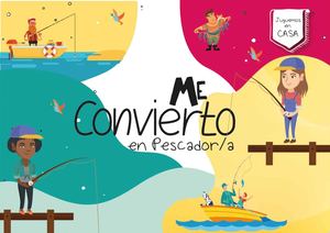 Me Convierto En Pescador A