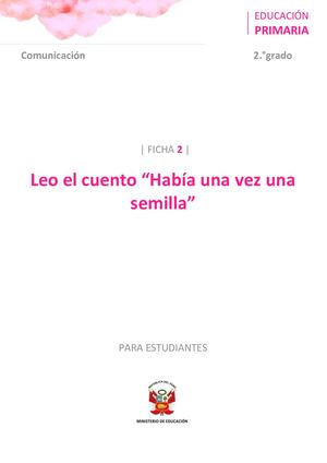 Ficha 2 Leo El Cuento Habia Una Vez Una Semilla