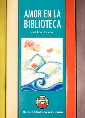 Amor En La Biblioteca Liliana Cinetto