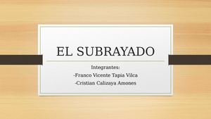 El Subrayado Terminado