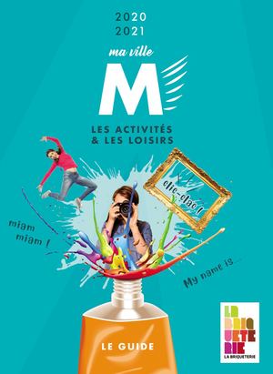 Guide des activités de la Briqueterie 2020/2021