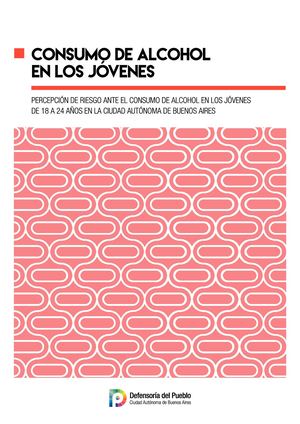 Percepción de riesgo ante el consumo de alcohol en los jóvenes de 18 a  24 años en la Ciudad Autónoma de Buenos Aires