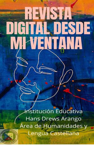 Revista Digital Desde Mi Ventana Hans Drews Arango Para Enviar ÁRea Del Lenguaje