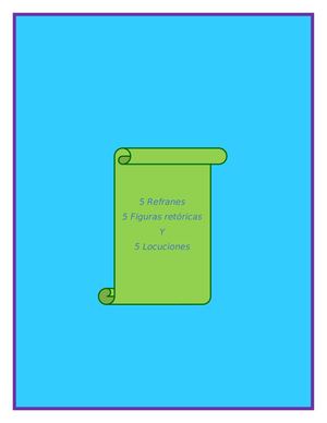 Ejemplos sobre locuciones, refranes y figuras retóricas con definición