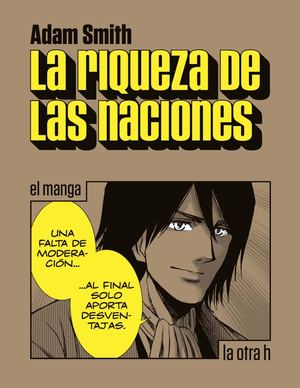 La Riqueza De Las Naciones El Manga Adam Smith