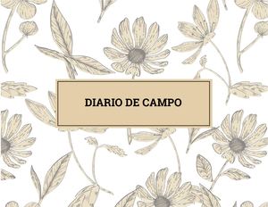Entre Flores Y Recuerdos (Diario De Campo) - Universum Habitado  Santiago Ríoz Valencia