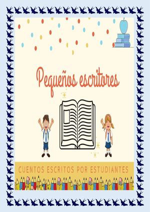 PEQUEÑOS ESCRITORES- CUENTOS
