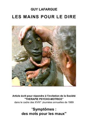 Les Mains Pour Le Dire: 1989