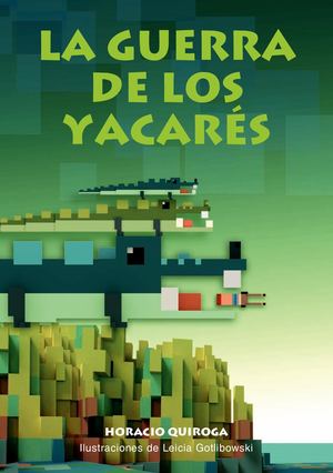 La guerra de los yacares