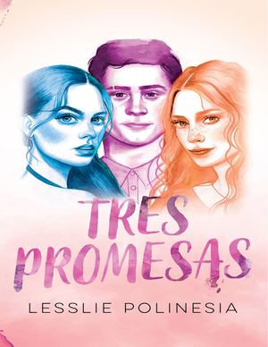 Tres Promesas Lesslie Polinesia