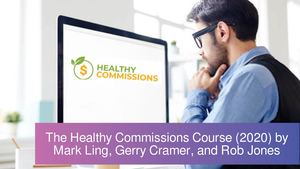 Healthy Commissions 2020 System by Gerry Cramer, Mark Ling, and Rob Jones