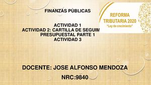 Actividad 1,2 Y 3 Cartilla De Seguimiento Finanzas Pùblicas Act 3