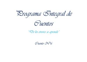 Cuento Nº6: "De los errores se aprende"