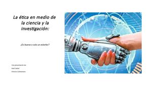 Relación entre la Ciencia, Ética y Tecnología