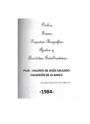 Dichos, Frases, Pequeñas Biofrafías, Apodos Y Anédotas Todo Santeñas De Mi Papá