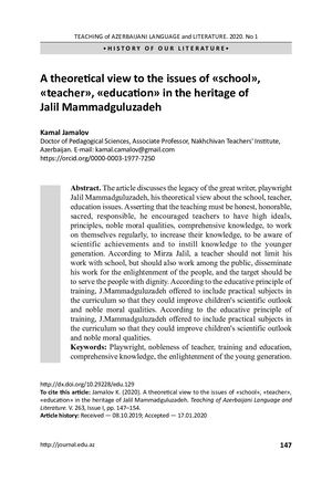 A theoretical view to the issues of «school», «teacher», «education» in the heritage of Jalil Mammadguluzadeh