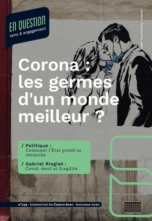EQ134-Corona: les germes d'un monde meilleur