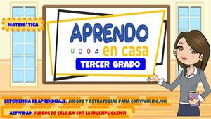 JUEGOS DE CÁLCULO CON LA MULTIPLICACIÓN
