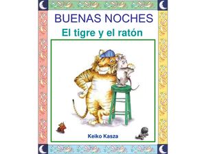 El Tigre Y El Raton