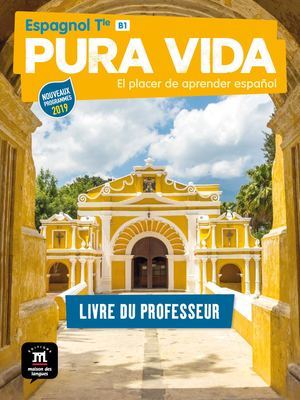Pura vida Terminale - Livre du professeur - Complet