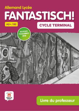 Fantastisch! Cycle Terminal - Livre du professeur