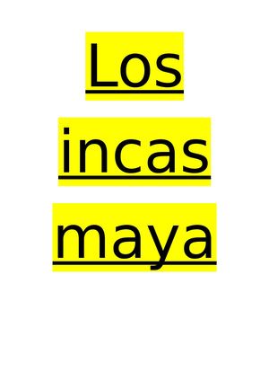 Los Incas Mayas Y Astecas