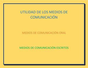 Utilidad De Los Medios De Comunicación