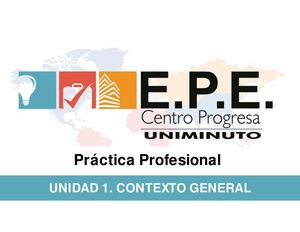 Unidad 1 Contexto General Práctica Profesional