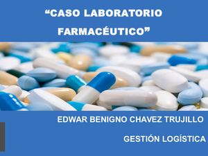 Evidencia 3 Caso Laboratorio Farmacéutico