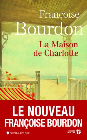 Extrait La Maison De Charlotte De Françoise Bourdon