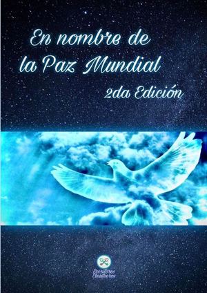 Antologia En Nombre De La Paz Mundial 2ed