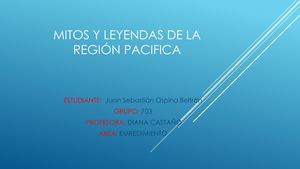 Mitos Y Leyendas De La Región Pacifica