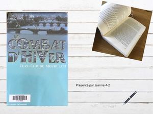 Jeanne présente "Le combat d’hiver"