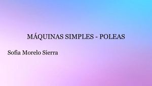 Máquinas Simples Poleas