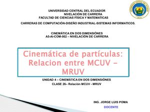Clase Iv 26 Cinematica En Dos Dimensiones Relacion Entre Mcuv Y Mruv