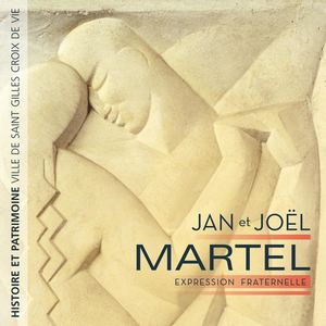 Catalogue de l'exposition "Jan & Joël Martel : expression fraternelle"
