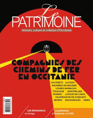 Le Patrimoine, histoire, culture et création d'Occitanie, n° 59, automne 2020