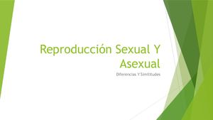Reproducción Sexual Y Asexual