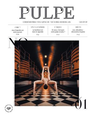 Pulpe Le magazine de l'irrésistible vignoble